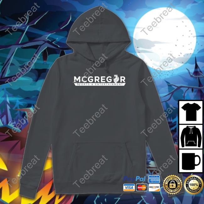 Dana White Mcgregor Sports & Entertainment Tee Mcgregor Sports & Entertainment Hoodie