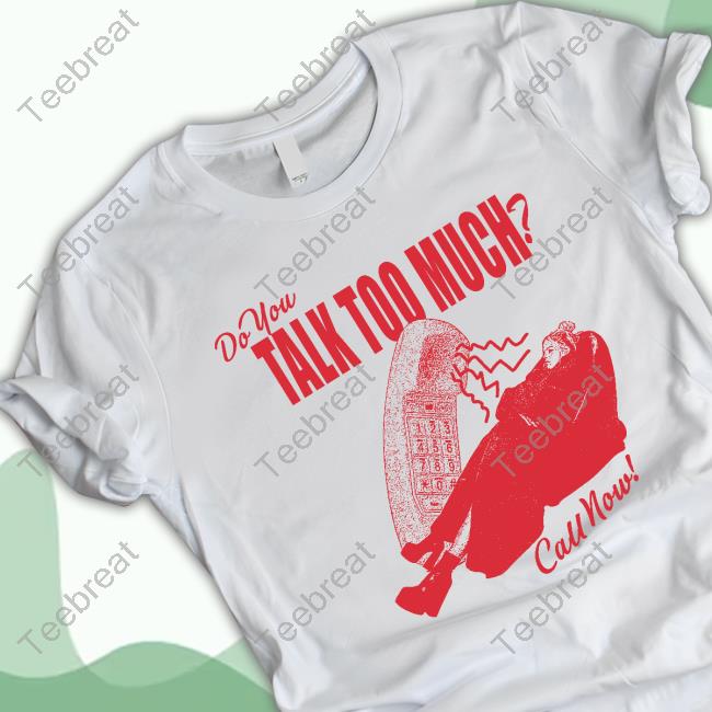 Official Renee Rapp Snow Angel Do You Talk Too Much Call Now Dial T Shirts