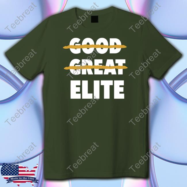 Barstool Sports Merch Good Great Elite Tee Shirt