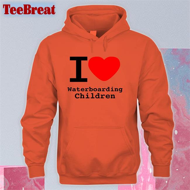 I Love Waterboarding Children Long Sleeve Tee Shirts With Threatening Auras