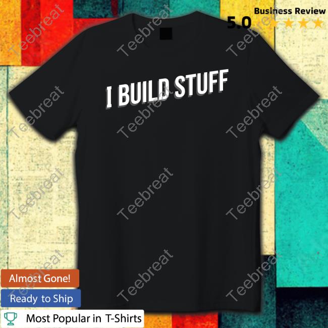 Official Drew Builds Stuff Merch I Build Stuff Hoodie