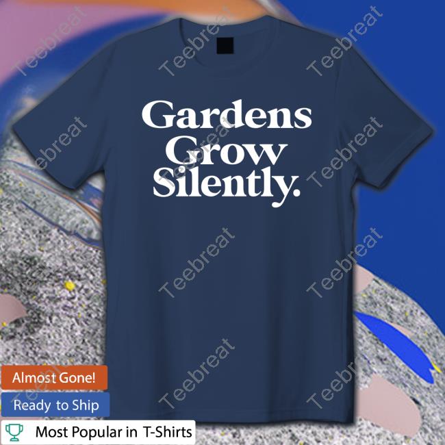 Official Yaktown Don't Back Down Merch Gardens Grow Silently T Shirt