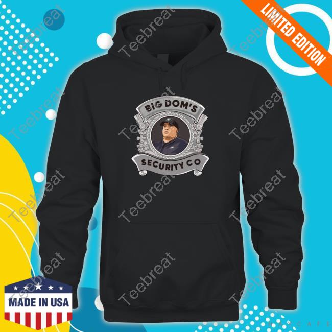 Official Big Dom's Security Co T Shirts