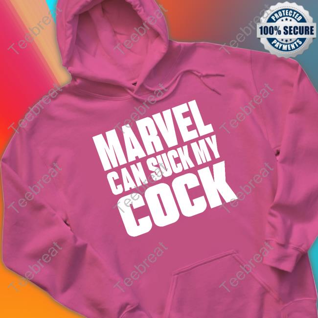 Marvel Can Suck My Cock Shirts