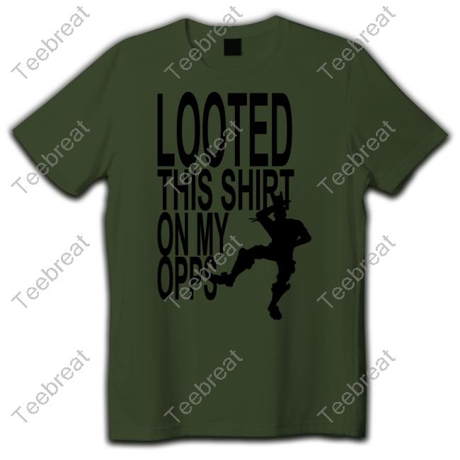 Official Drug Looted This Shirt On My Opps Cap