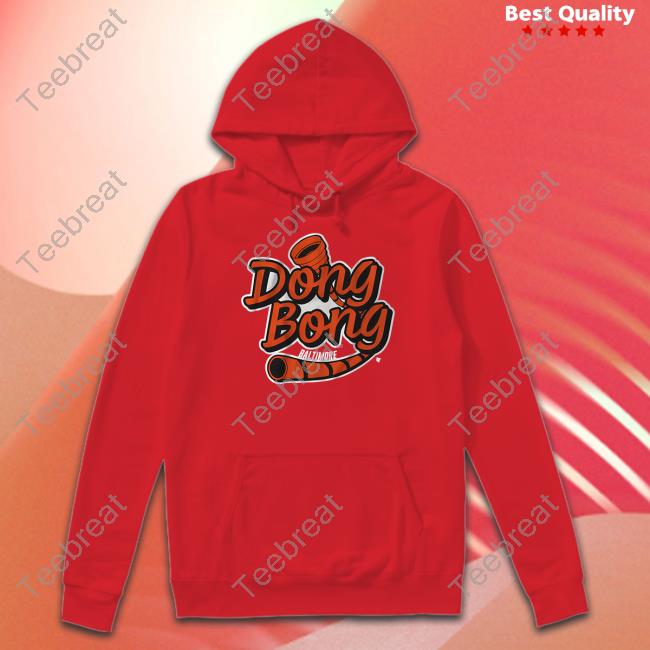 Breakingt Merch Baltimore Dong Bong Shirts Orioles