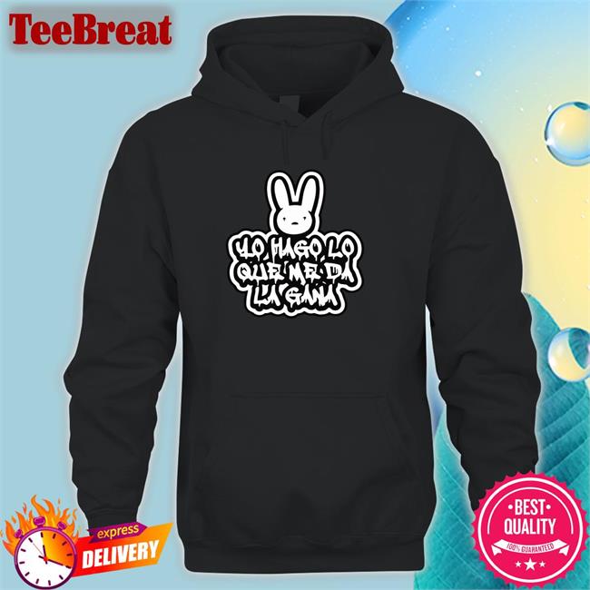 YHLQMDLG Yo Hago Lo Que Me Da La Gana Bad Bunny Hoodie