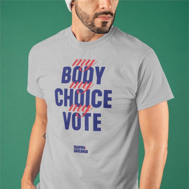 My Body My Choice My Vote Tee