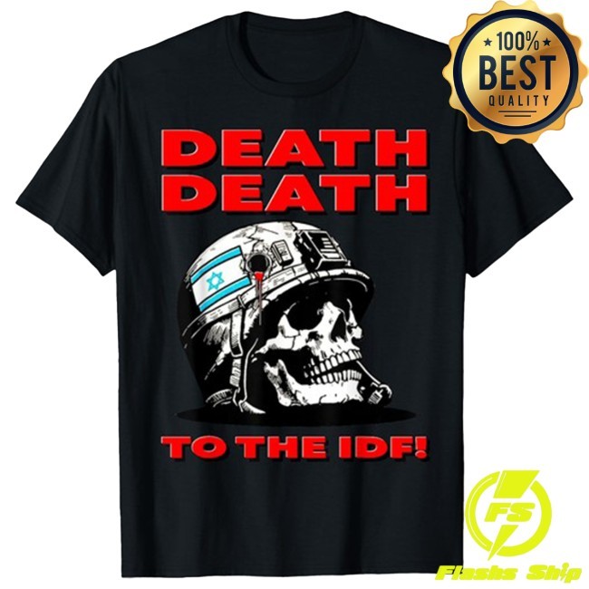 Official .Death To The Idf Shirt