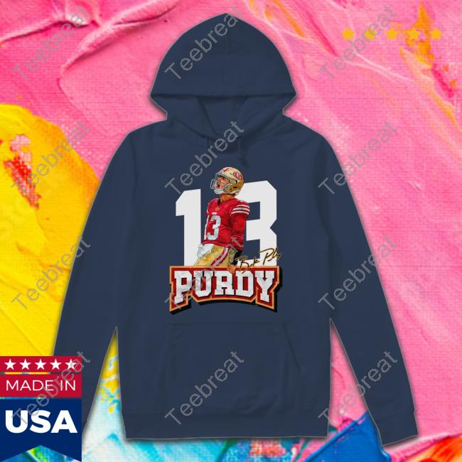 Fg Faithful Gear 13 Brock Purdy Hoodie Dabn' All Day