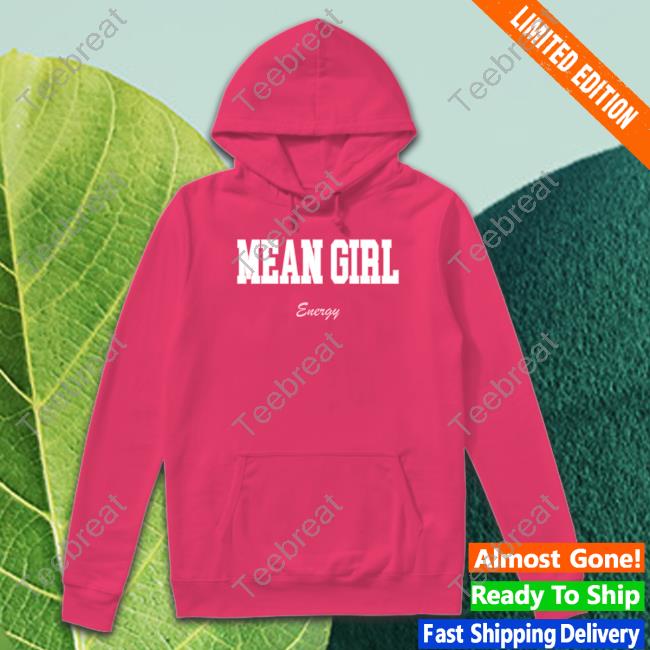 Barstool Sports Mean Girl Energy T Shirt