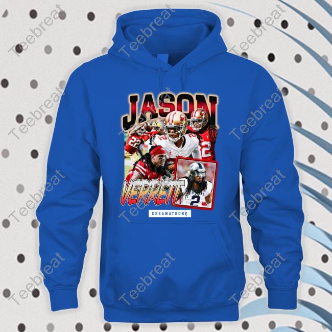 Jason Verrett Jv San Fran Dream Sweatshirt Dreamathon Merch