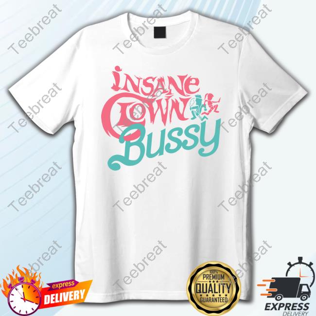 Official Effylives Merch Insane Clown Bussy T-Shirt White