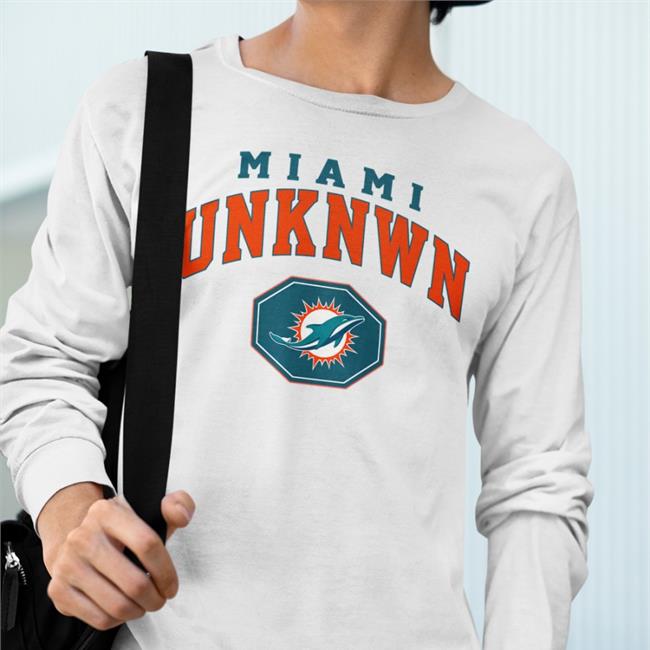 Miami Dolphins Shop Bobby Shouse Miami UNKNWN Shirt