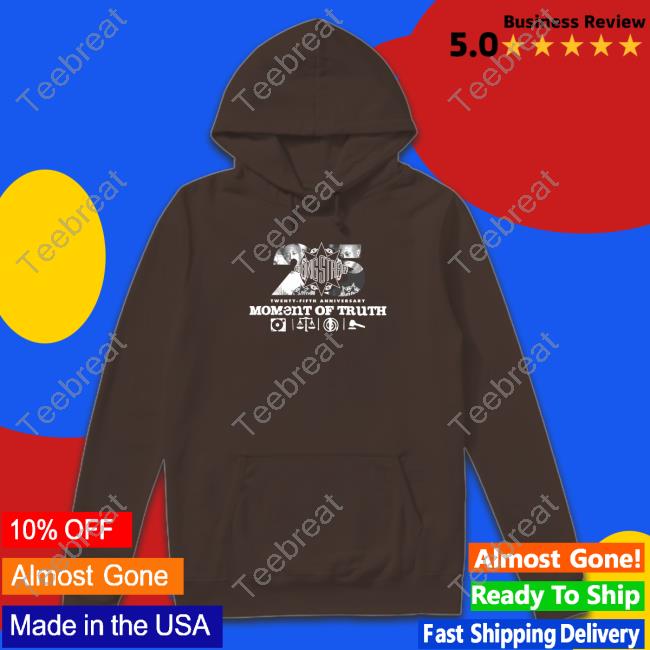 Moment Of Truth 25Th Anniversary Shirt