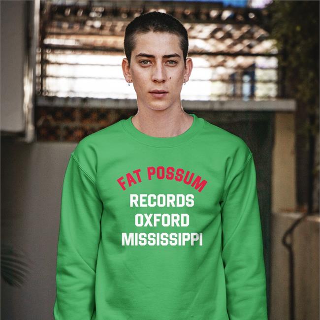 Fat Possum Store Fat Possum Records Oxford Mississippi Fpr Oxford Mississippi Text Sweatshirt