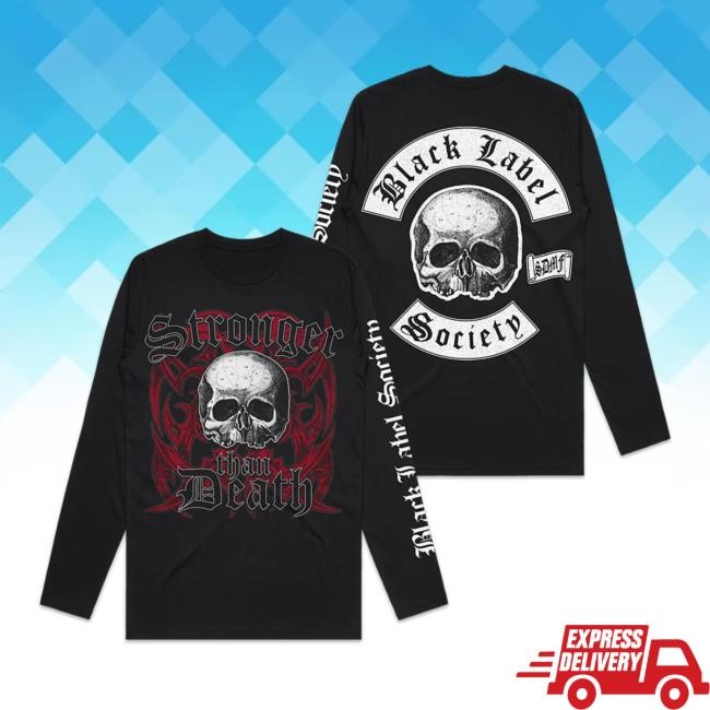Stronger Than Death Colors LS Black Label Society Shop