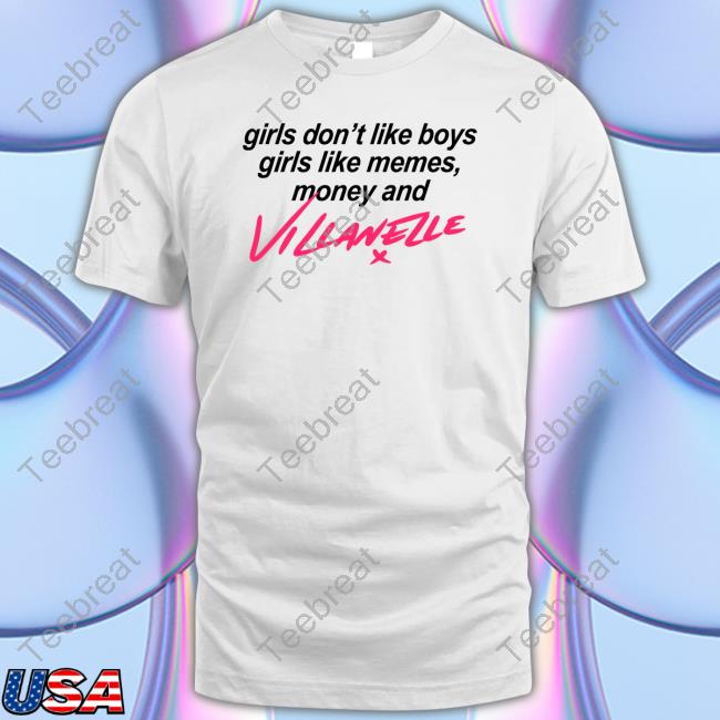Official Girls Don't Like Boys Girls Like Memes Money And Villanelle Shirt