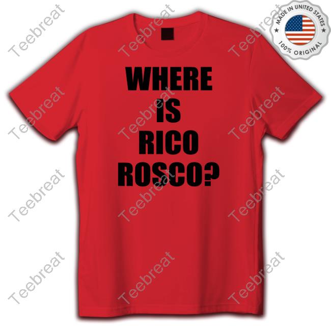 Where Is Rico Rosco Hooded Sweatshirt
