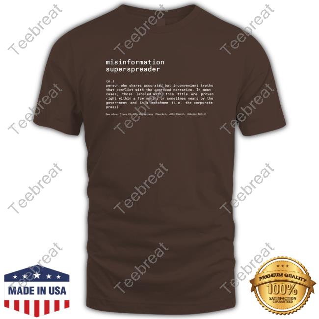 Steve Kirsch Shop Vsrf Merch Misinformation Superspreader Tee