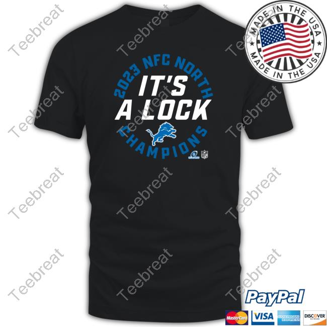 Detroit Lions 2023 Nfc North It's A Lock Champions Shirt