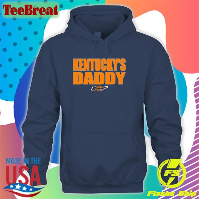 Bonfire Shop Kentucky's Daddy T-Shiirt Talkin' Vawls Network