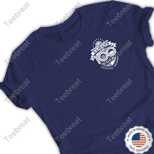 True Crime Obsessed Merch Always At 100 Club Long Sleeve T Shirt