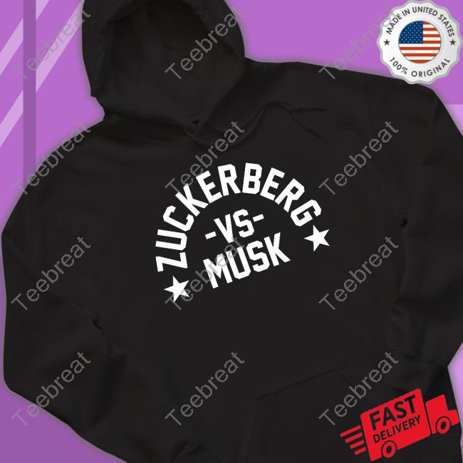 Official Zuckerberg Vs Musk Shirt UFC President Dana White