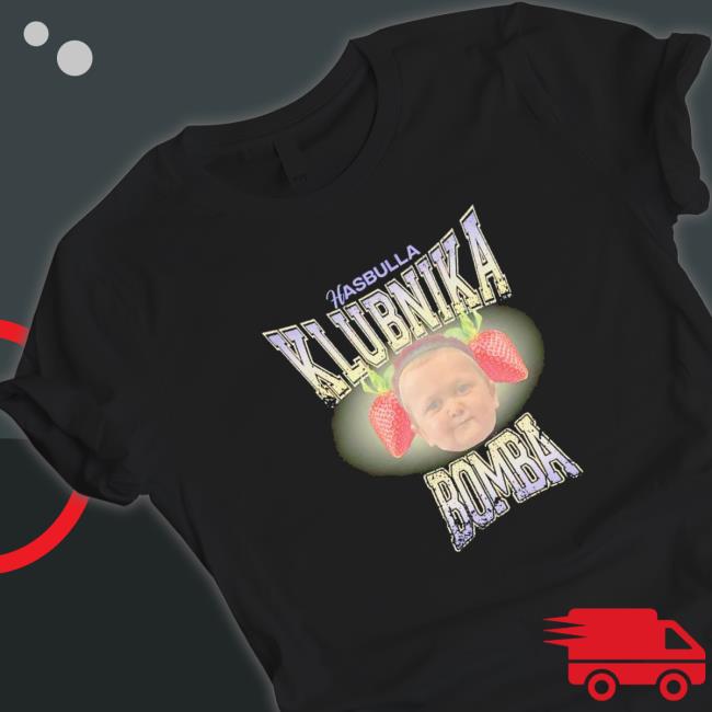 Official Hasbulla Klubnika Bomba Shirt