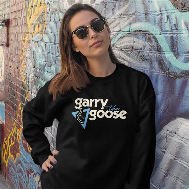 Garry The Goose T Shirt