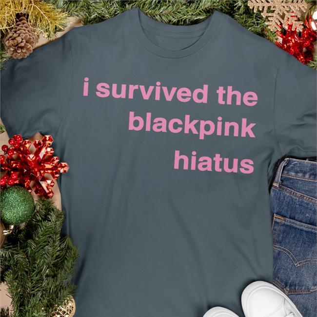 I Survived The Blackpink Hiatus Long Sleeve T Shirt
