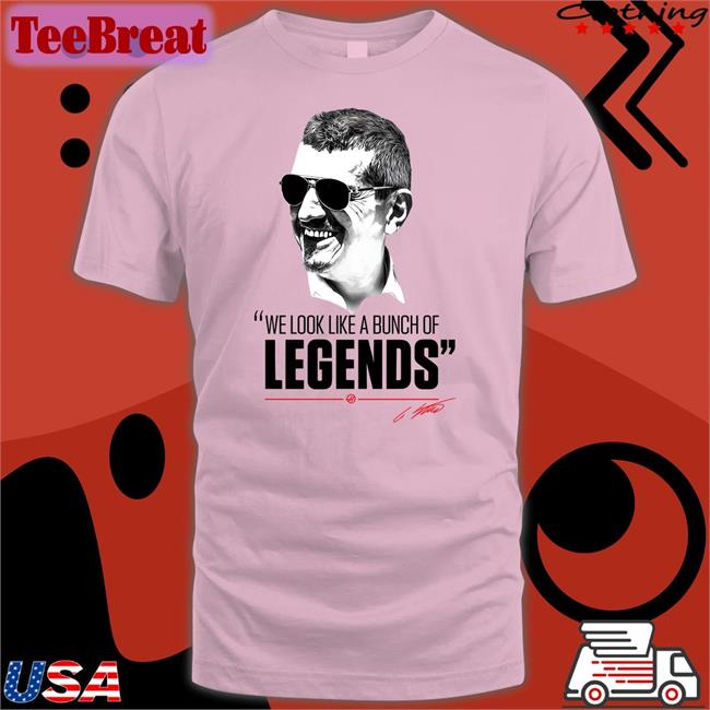 Guenther Steiner We Look Like A Bunch Of Legends Shirt Haas F1 Team ESPN F1