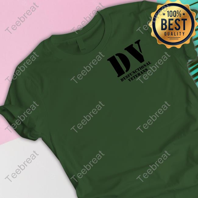 Dv Dysfunctional Veterans Sweatshirt