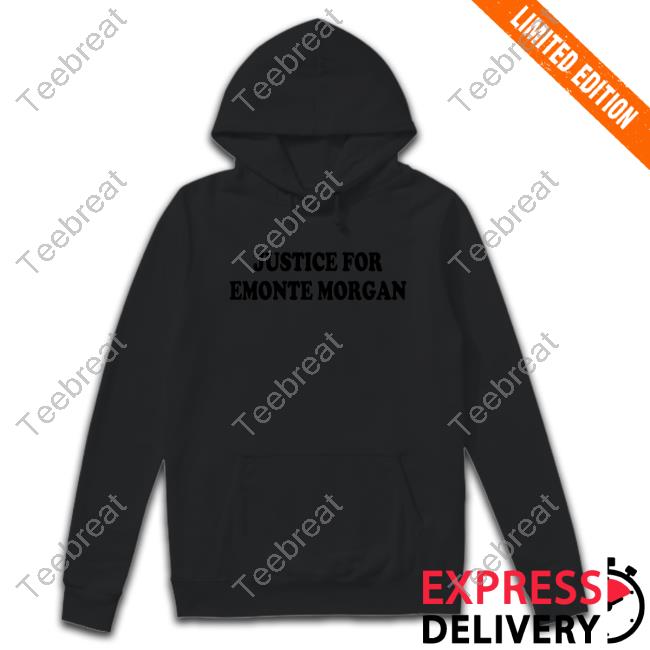 Justice For Emonte Morgan Tshirt End Wokeness