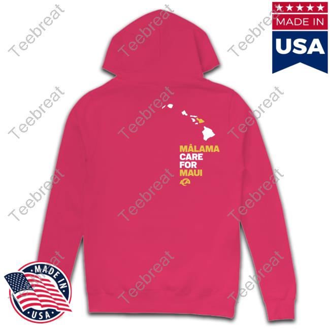 Los Angeles Rams Mãlama Maui Mãlama Care For Maui T-Shirt Official Los Angeles Rams x Mãlama Maui Relief T-Shirt Adam Schefter