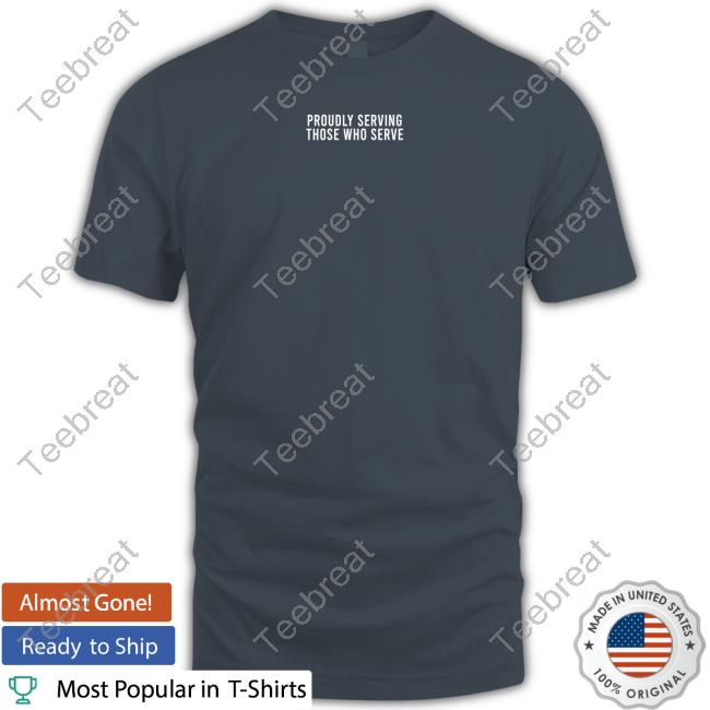Fka Coopercooperco Proudly Serving Those Who Serve Shirt 2022