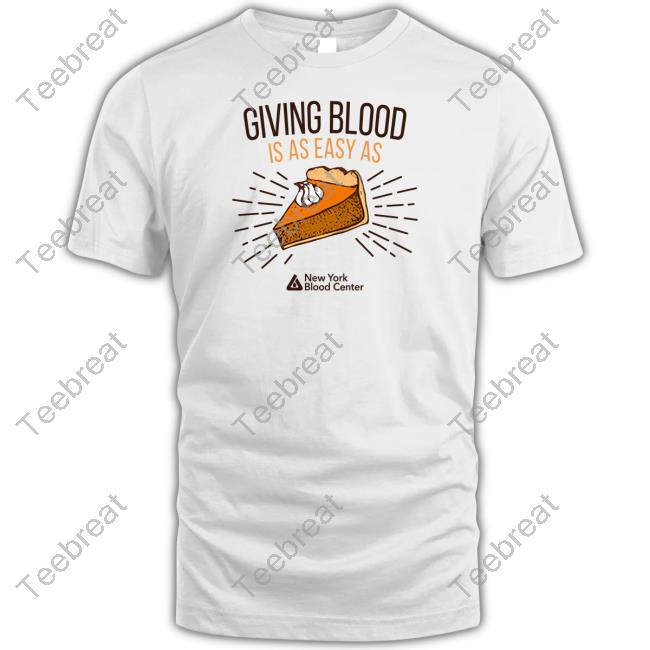 Giving Blood Is Easy As Pie Tee