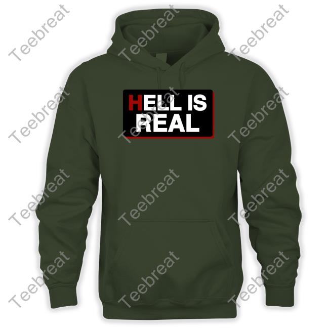Hell Is Real Hooded Sweatshirt Colleen Craig