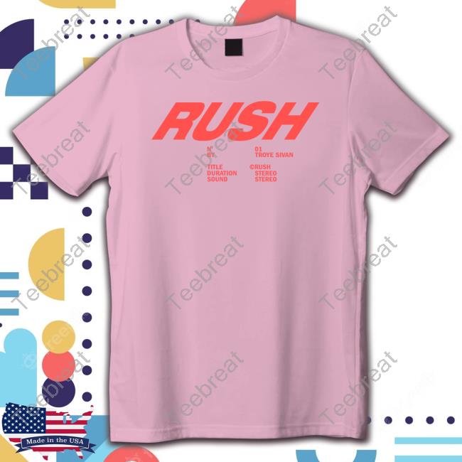 Official Troye Sivan Merch Rush Shirt