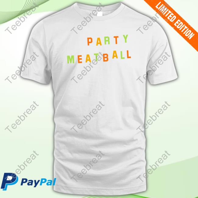 Katie Kimmel Merch Party Meatball T Shirt
