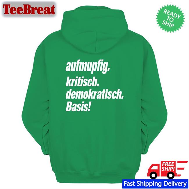 Trending Aufmupfig Kritisch Demokratisch Basis Shirt Andreas Spranger