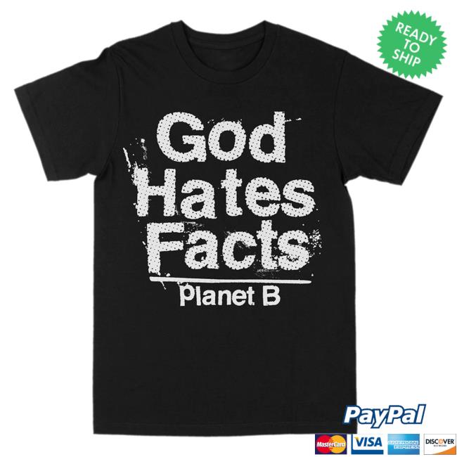 Death Wish Store Deathwish Inc Planet B God Hates Facts Black Shirts Deathwishinc
