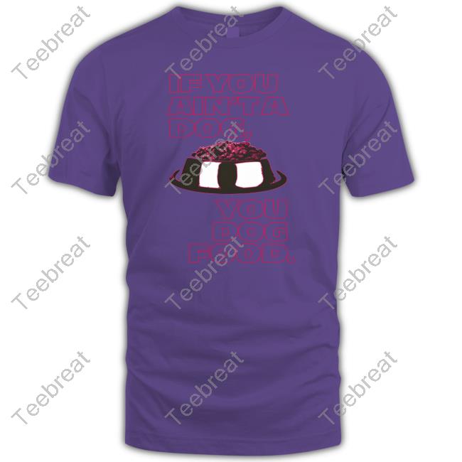 Angel Reese Merch Angel Reese If You Ain't A Dog You Dog Food Crewneck Sweatshirt