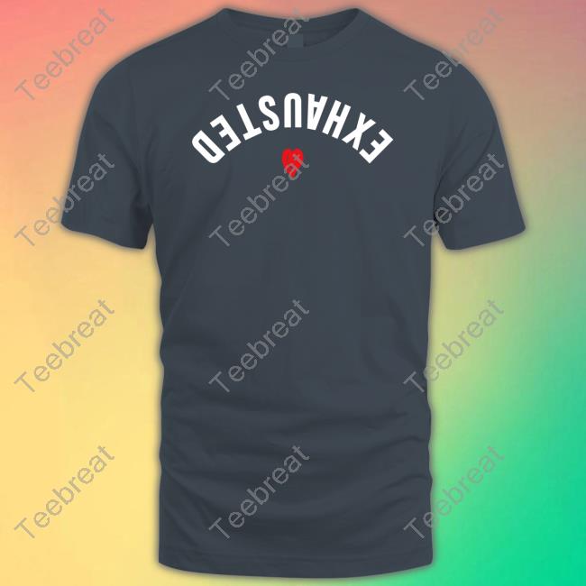 Official Beautiful Bastard Srore Exhausted Heart Shirt Tee Shirt
