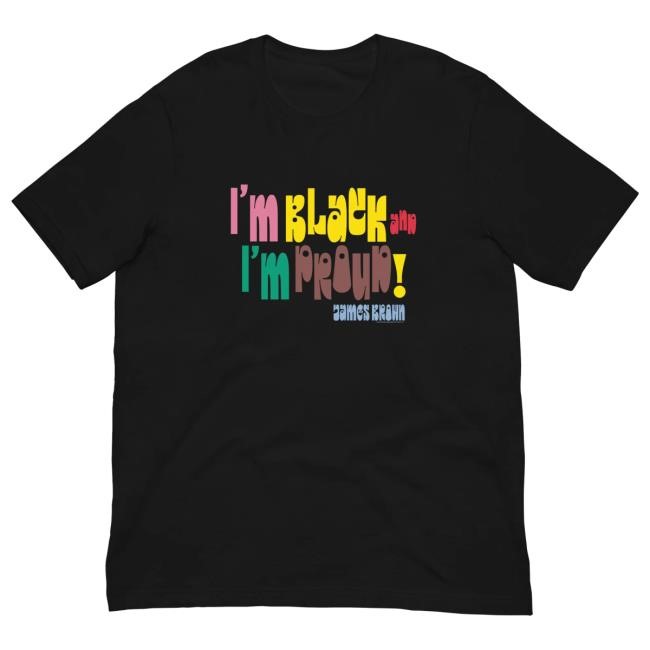 Official James Brown Store Shop I'm Black and I'm Proud Retro Top Shirt