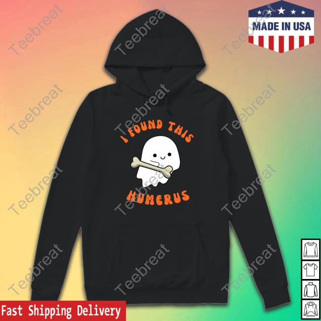 Official I Found This Humerus Halloween Shirt