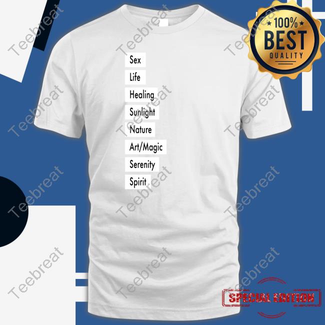 Sex Life Healing Sunlight Nature Art Magic Serenity Spirit Tee Ajobyajo Merch