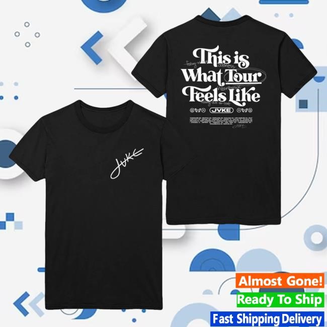 What Tour Feels Like White Shirt JVKE - Official Merchandise