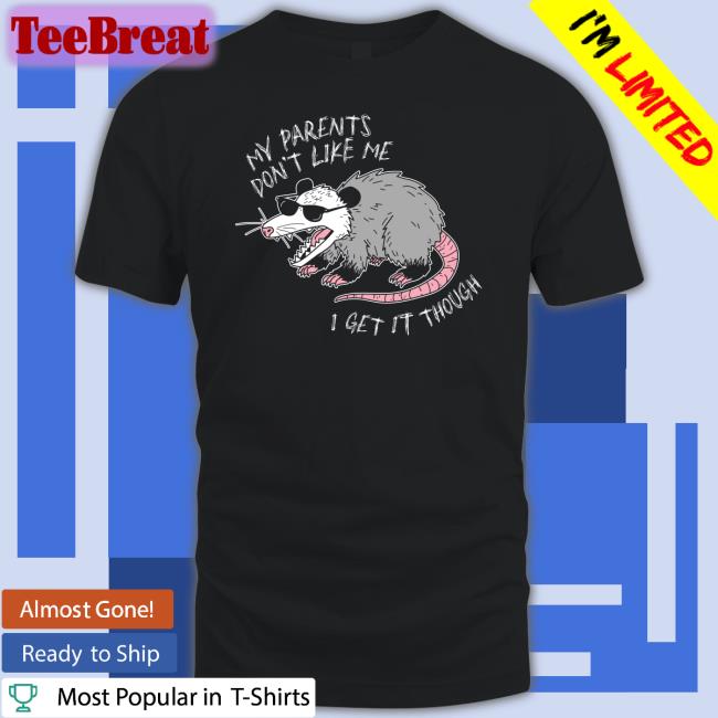 Mega64 Shop My Parents Don't Like Me I Get It Though Hat