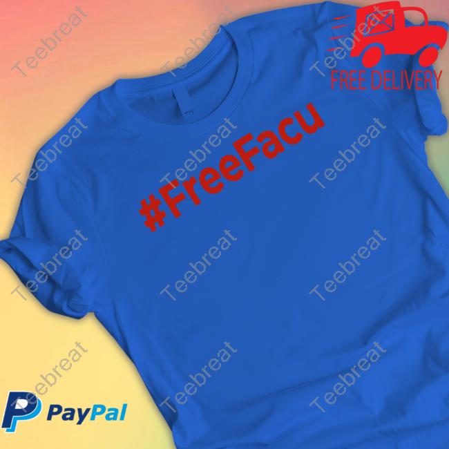 Free Facu T Shirt